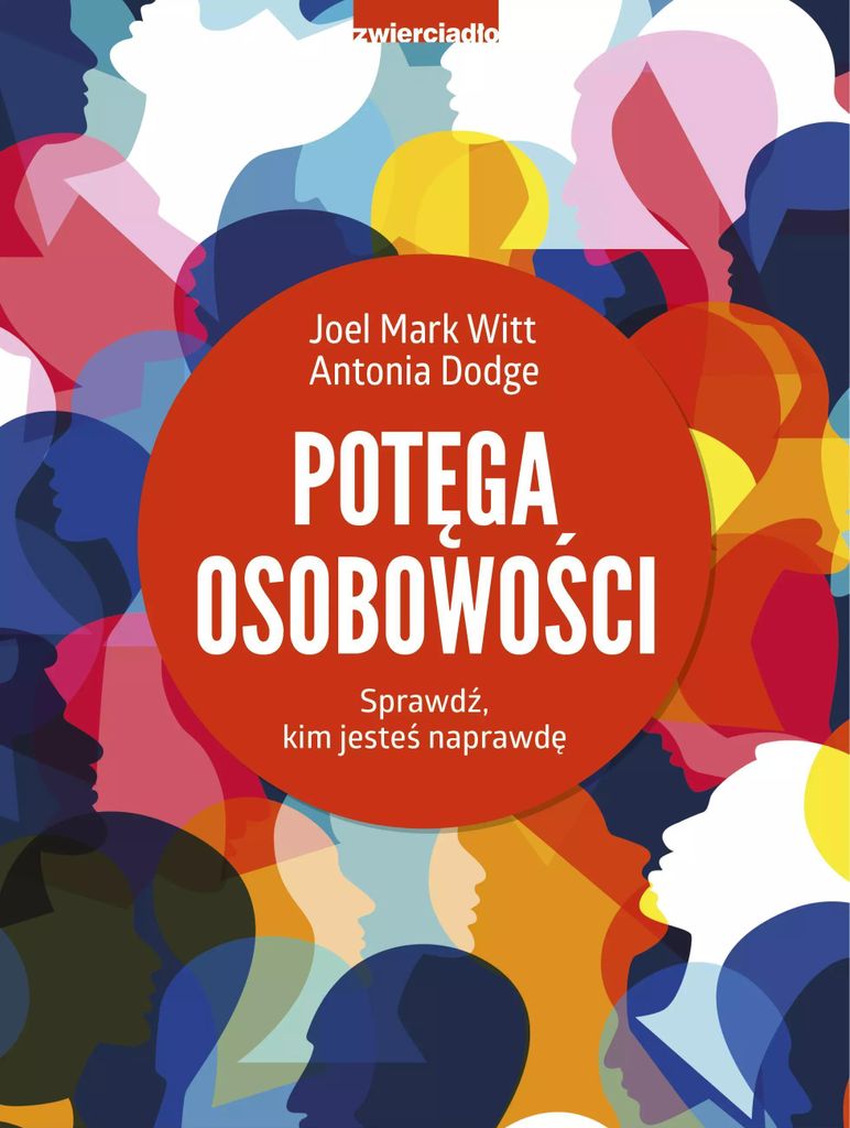 Potęga osobowości - Antonia Dodge, Joel Mark Witt (Literatur, Psychologie auf Polnisch)
