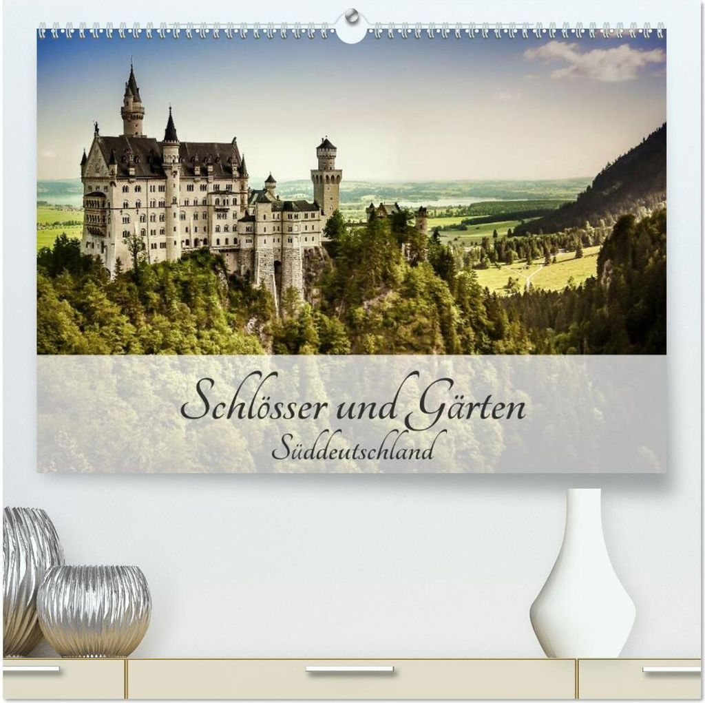 Schlösser und Gärten Süddeutschland (hochwertiger Premium Wandkalender 2026 DIN A2 quer), Kunstdruck in Hochglanz