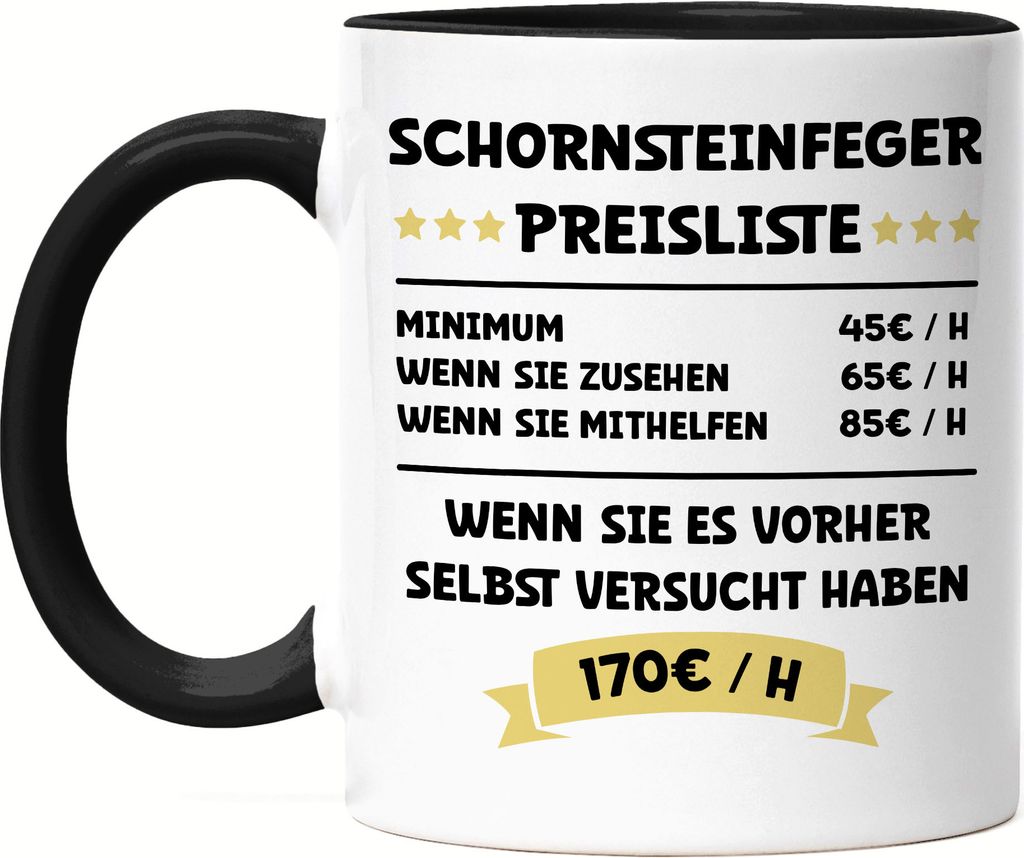 Schornsteinfeger Preisliste Tasse Schwarz Dach Schornsteine Abgasleitungen Kaminöfen Lüftungsanlagen Kehrbesen Beruf