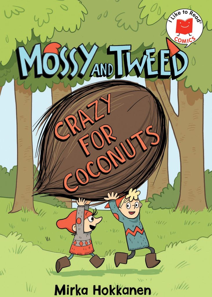 Mossy and Tweed: Crazy for Coconuts