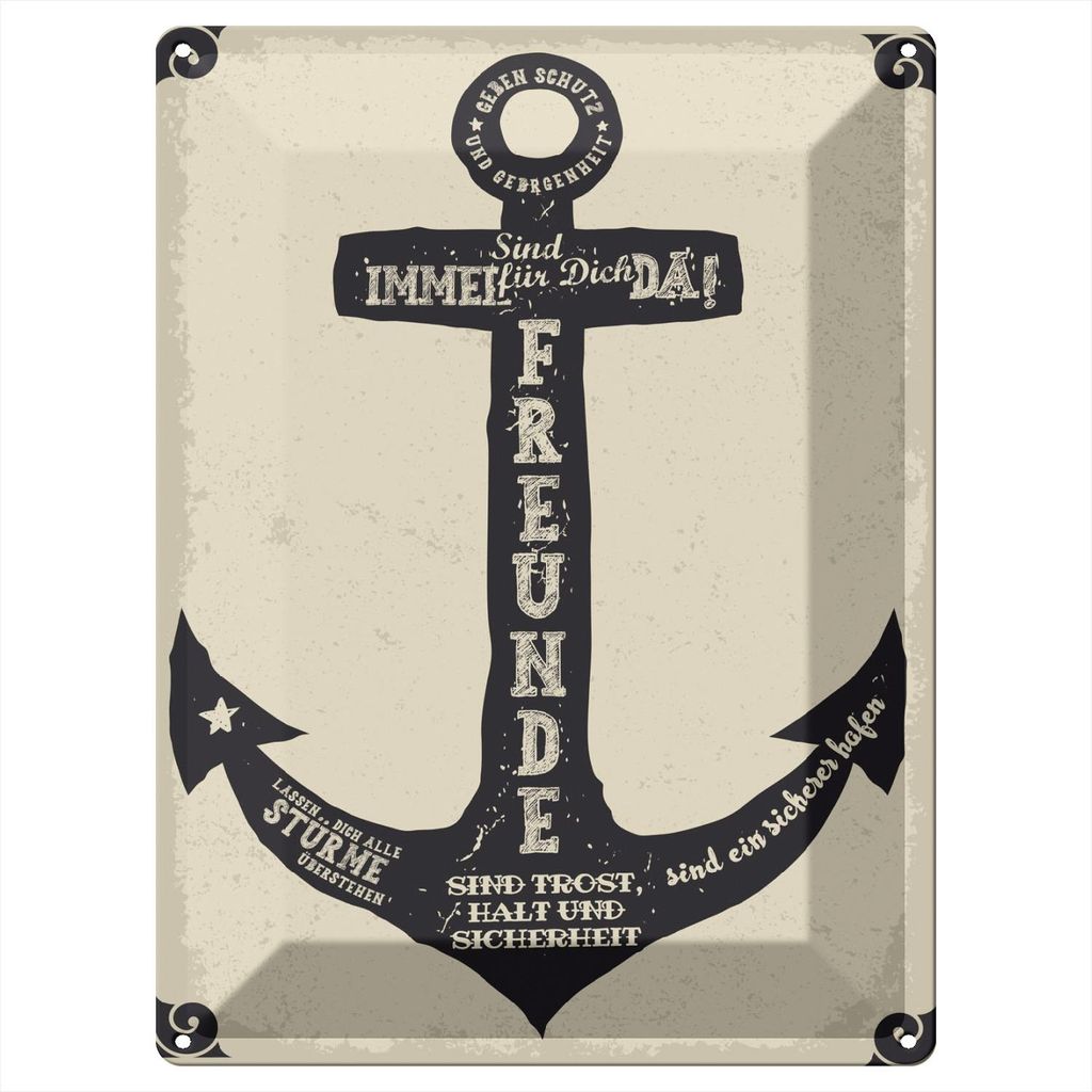 Blechschild Wandbild in : Brillante Farben, Größe 30 x 40 cm Motiv Blechschild Spruch Freunde Anker Trost Halt Sicherheit 30x40cm