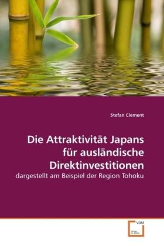 Clement, S: Die Attraktivität Japans für ausländische Direkt