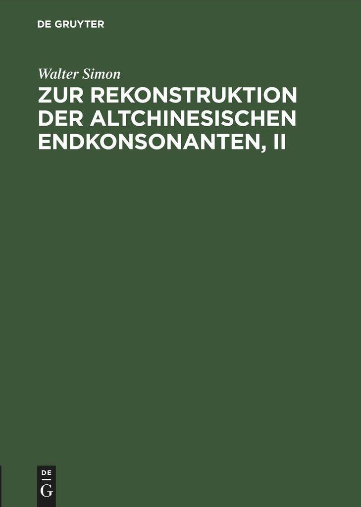 Zur Rekonstruktion der altchinesischen Endkonsonanten, II