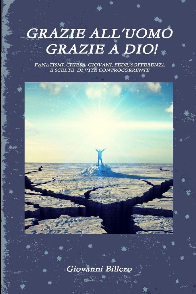 Grazie All'uomo Grazie A Dio!