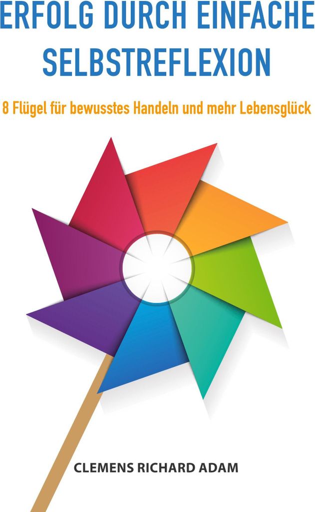 Erfolg durch einfache Selbstreflexion