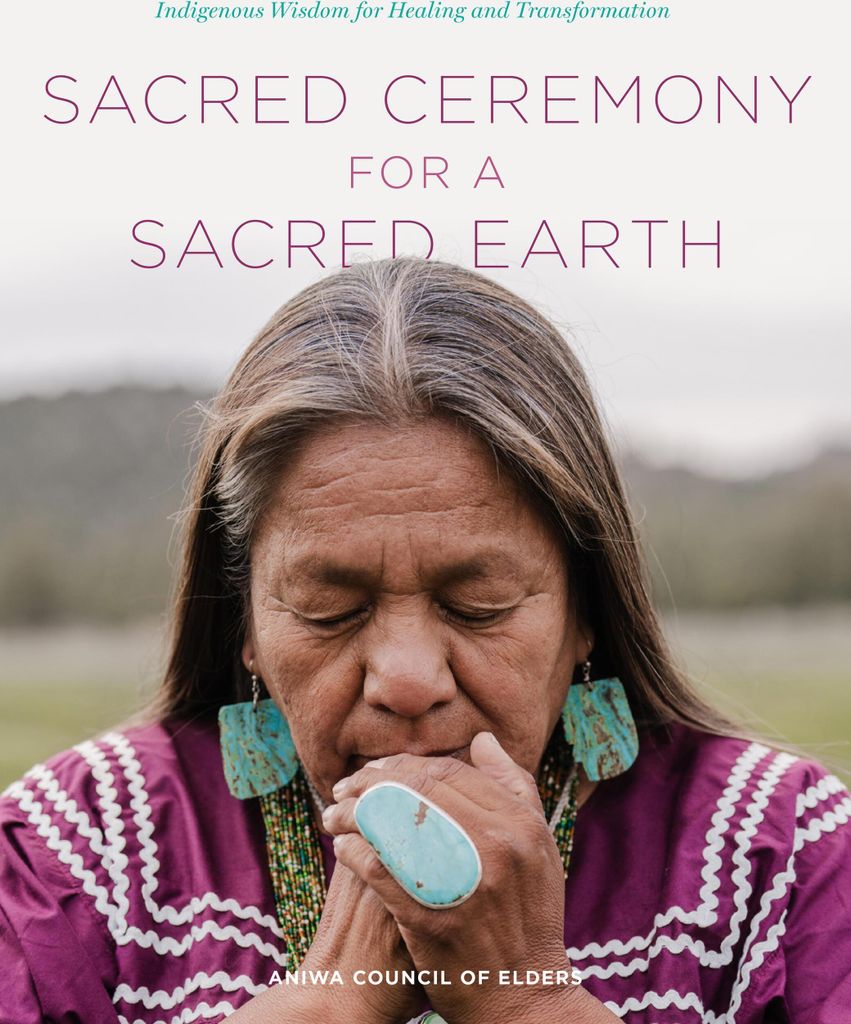 Sacred Ceremony for a Sacred Earth