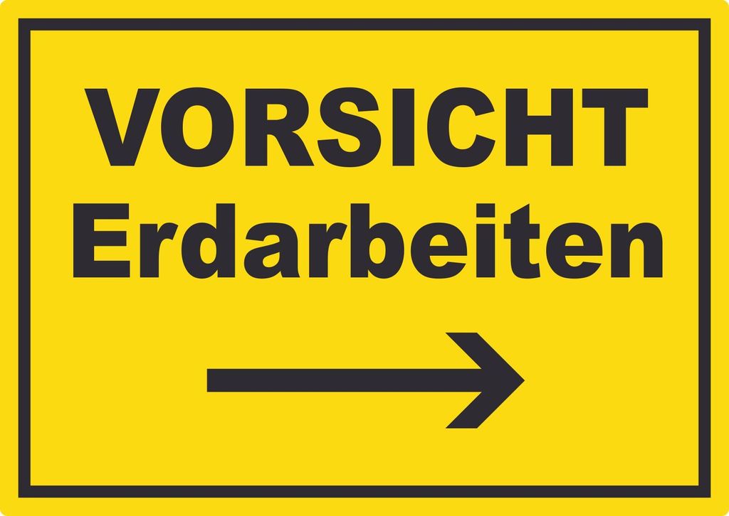 Vorsicht Erdarbeiten mit Richtungspfeil rechts Aufkleber A9 (37x52mm)