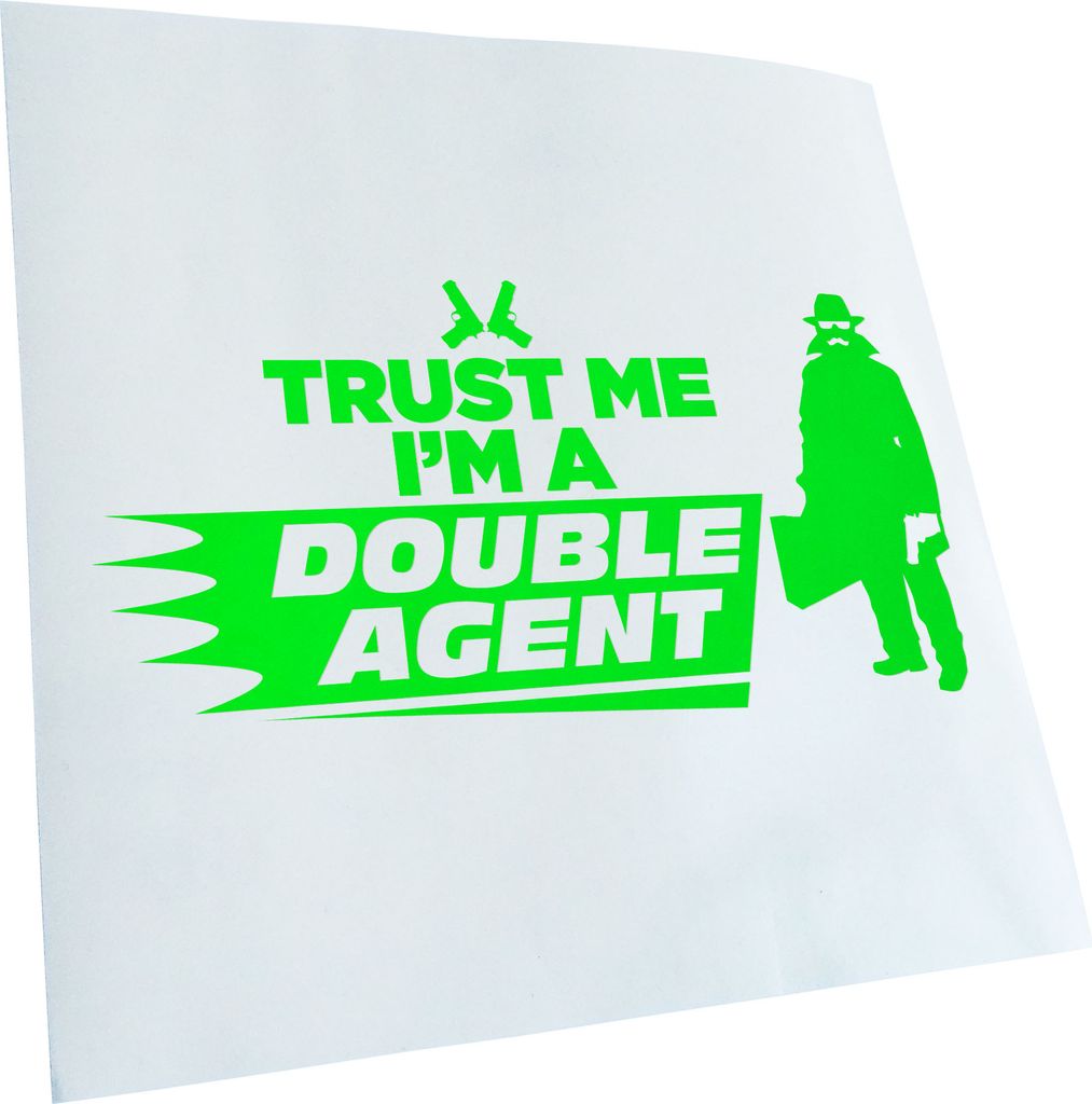 Kiwistar - Autoaufkleber - Trust me im a double agent - Neongrün - 50x25cm - Aufkleber für Auto, Laptop, Fahrrad, LKW, Motorrad mehrfarbig JDM De...