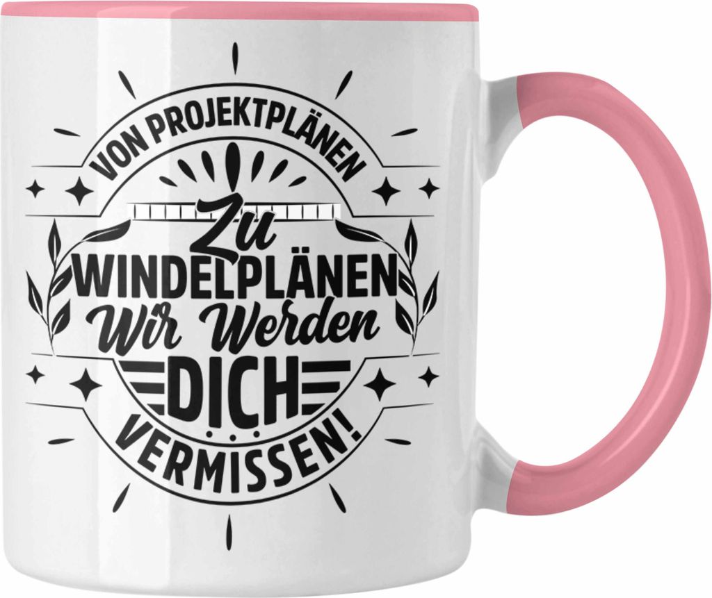 Trendation - Mutterschutz Tasse Geschenk Abschied Mutterschutz Kaffeetasse Kollegin Wird Mama Von Projektplänen zu Windelplänen (Rosa)