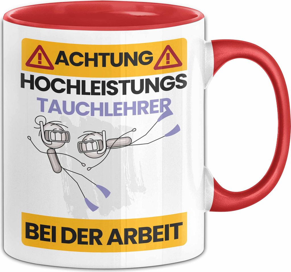 Tauchlehrer Tasse Geschenk Lustiger Spruch Geschenkidee für Tauchlehrer Achtung Hochleistungs Tauchlehrer Bei Der Arbeit (Rot)