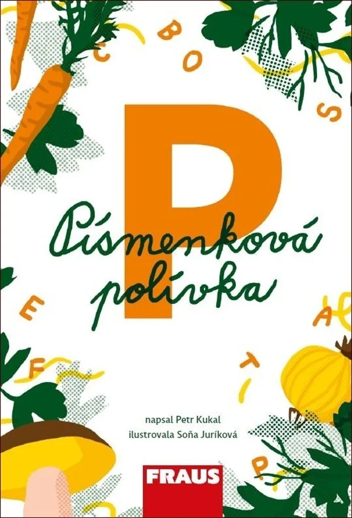 Písmenková polívka - Recueil illustré de Petr Kukal, édition reliée
