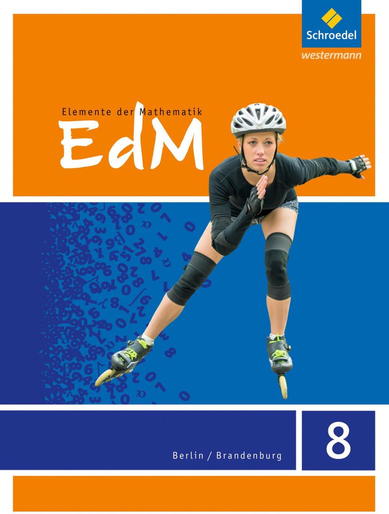 Elemente der Mathematik 8. Schulbuch. Sekundarstufe 1. Berlin / Brandenburg