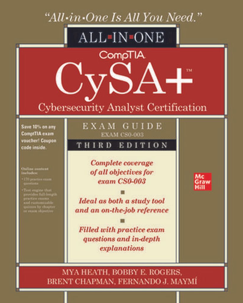 CompTIA CySA+ Cybersecurity Analyst Certification All-in-One Exam Guide, Third Edition (Exam CS0-003)