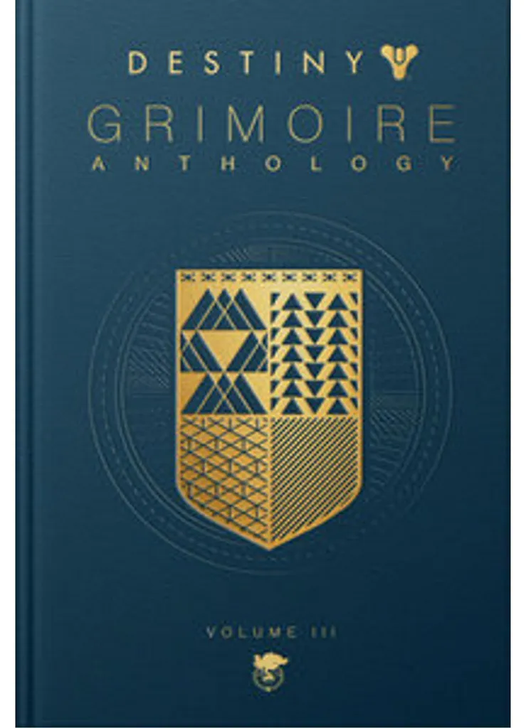 Comprendre le Lore de Destiny Grimoire Volume III Récits et Images