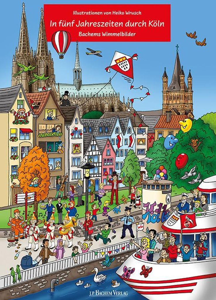In fünf Jahreszeiten durch Köln