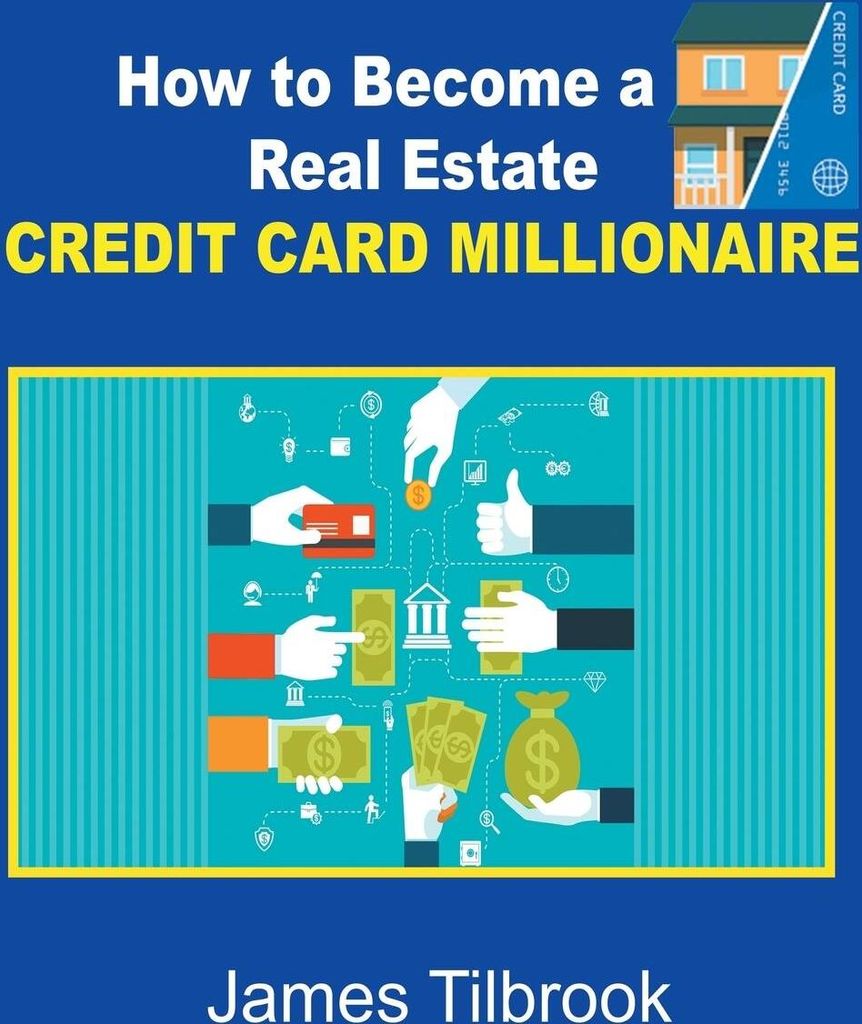How to Become a Real Estate Credit Card Millionaire