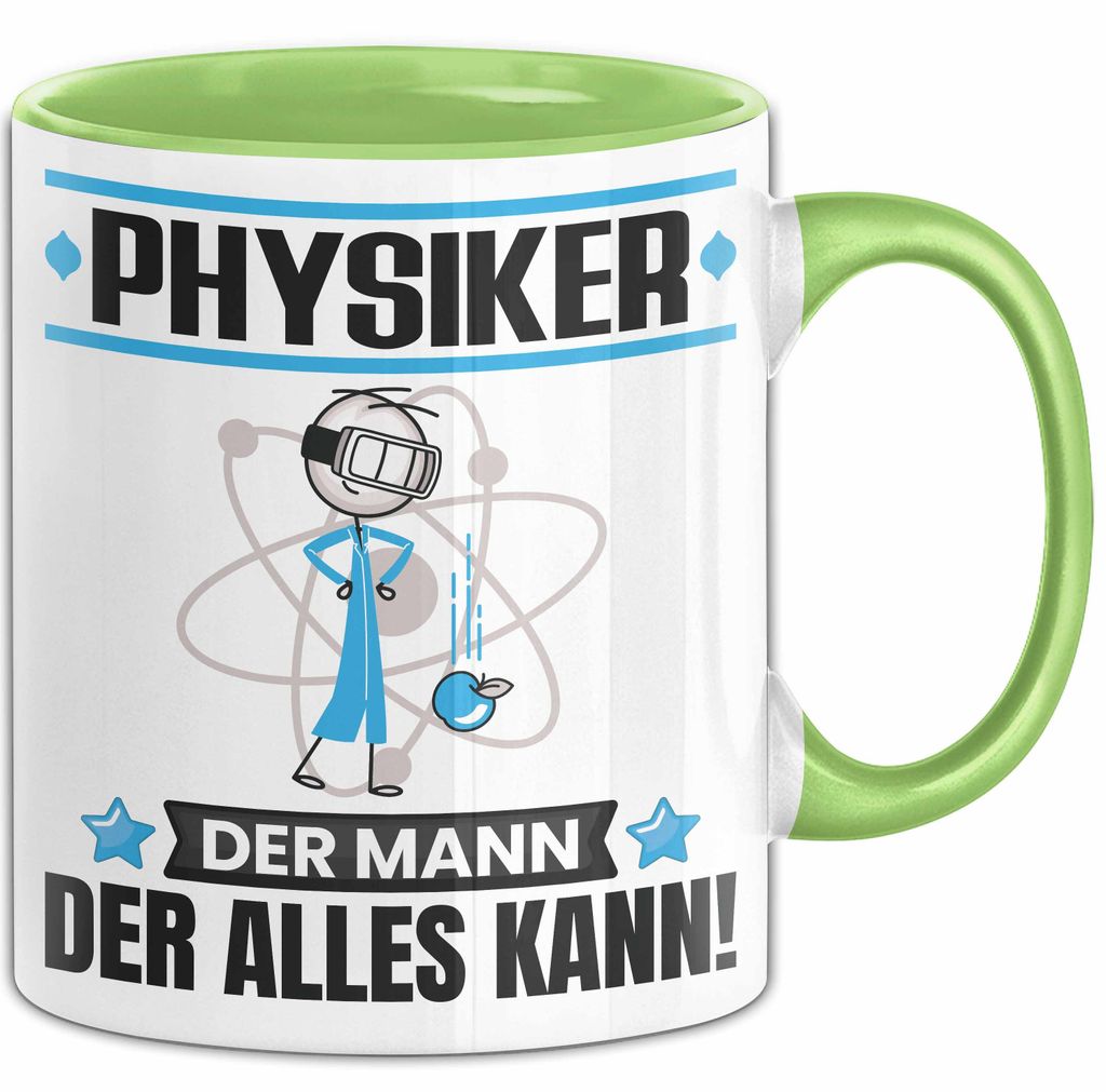 Physiker Tasse Geschenk für Physiker Der Mann Der Alles Kann Geschenkidee zum Geburtstag (Grün)
