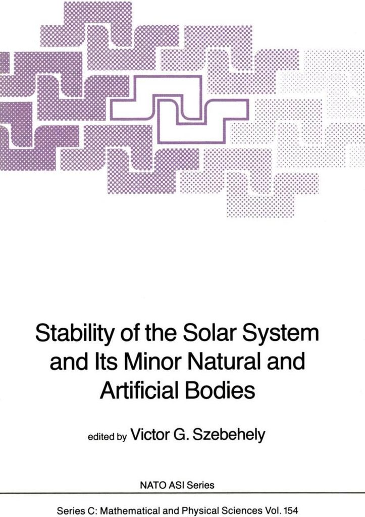 Stability of the Solar System and Its Minor Natural and Artificial Bodies