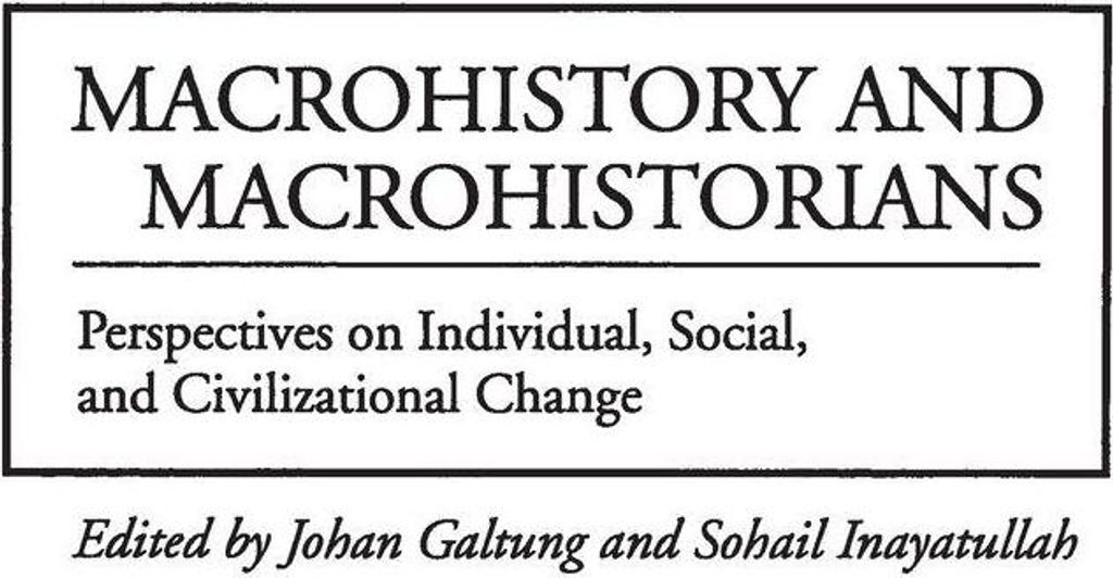 Macrohistory and Macrohistorians