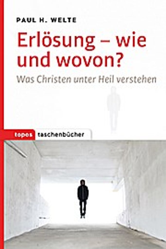Erlösung - wie und wovon?