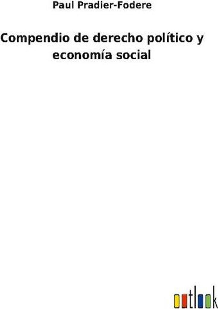 Compendio de derecho político y economía social