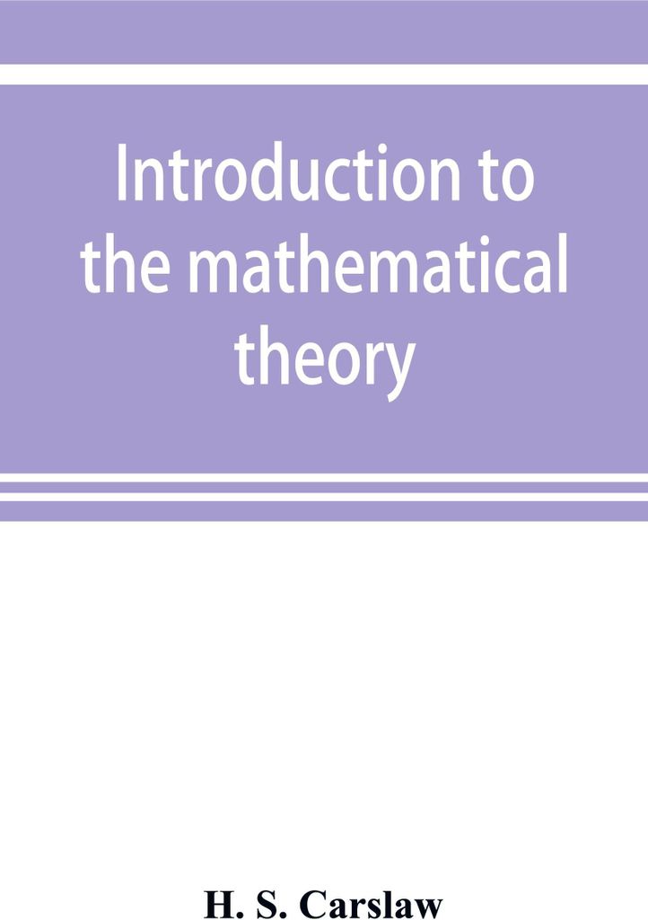 Introduction to the mathematical theory of the conduction of heat in solids