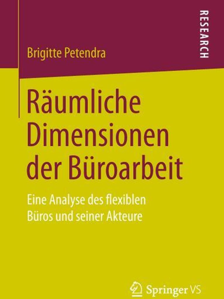 Räumliche Dimensionen der Büroarbeit