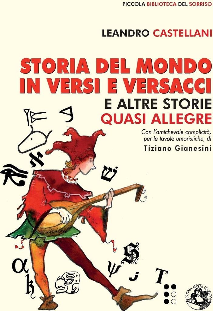 Storia del mondo in versi e versacci