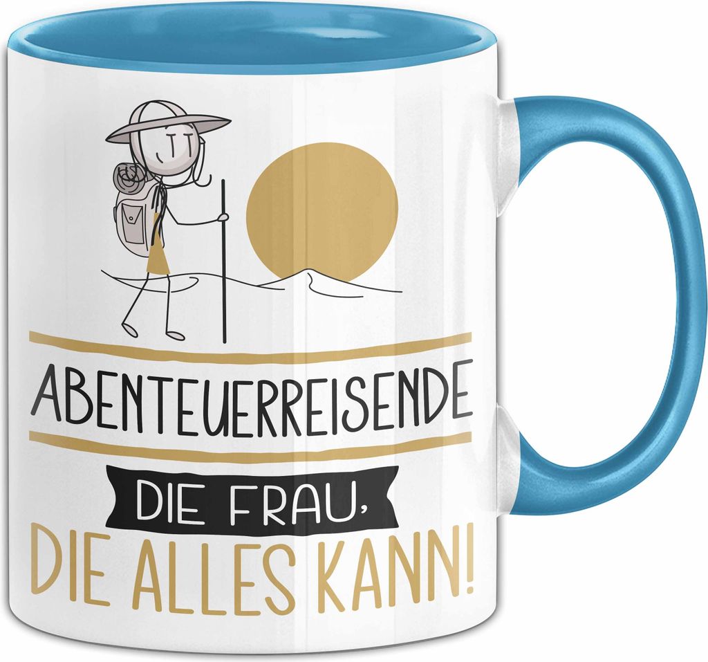 Abenteuerreisende Geschenk Tasse Becher Die Frau Die Allen Kann Geschenkidee für eine Abenteuerreisende Lustig (Blau)