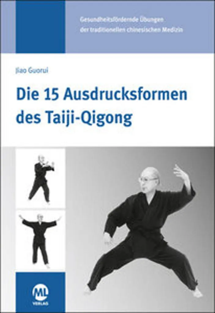 Les 15 formes d'expression du Taiji-Qigong : Guide pratique illustré
