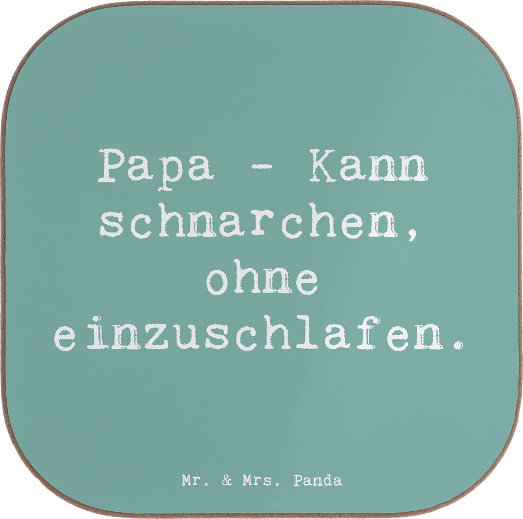 Mr. & Mrs. Panda Untersetzer für Gläser Spruch Papa Schnarchen - Meeresbrise - Geschenk, Vater, Weihnachten, Einschlafen, Familienmitglieder, Kaf...