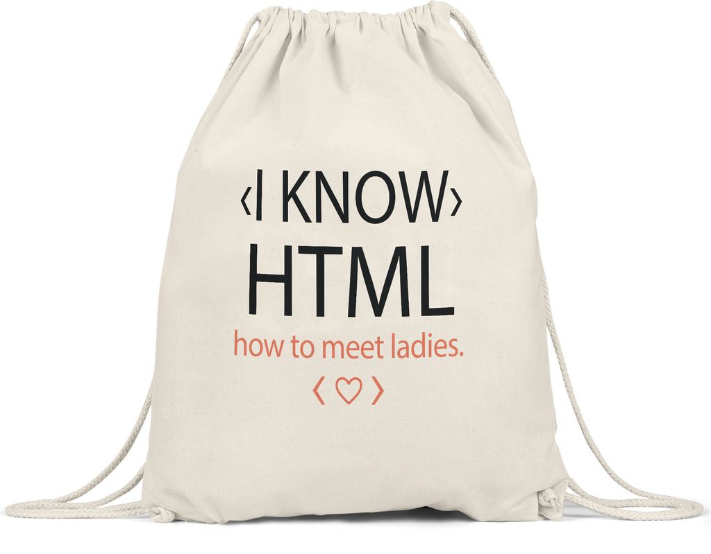 I Know HTML How To Meet Ladies Turnbeutel Gymsack Programmierer Coder IT Debugging Informatiker