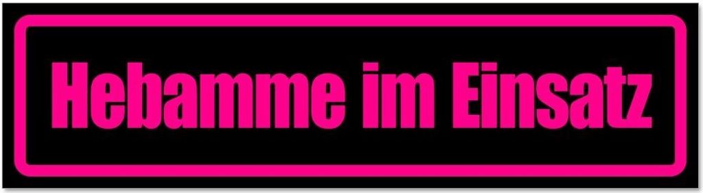 Kiwistar - Autoaufkleber - Pink - Schwarz - 30 x 8 cm - Hebamme im Einsatz - Hinweis Aufkleber Sticker für Auto, Kfz, Fahrrad, PKW, LKW