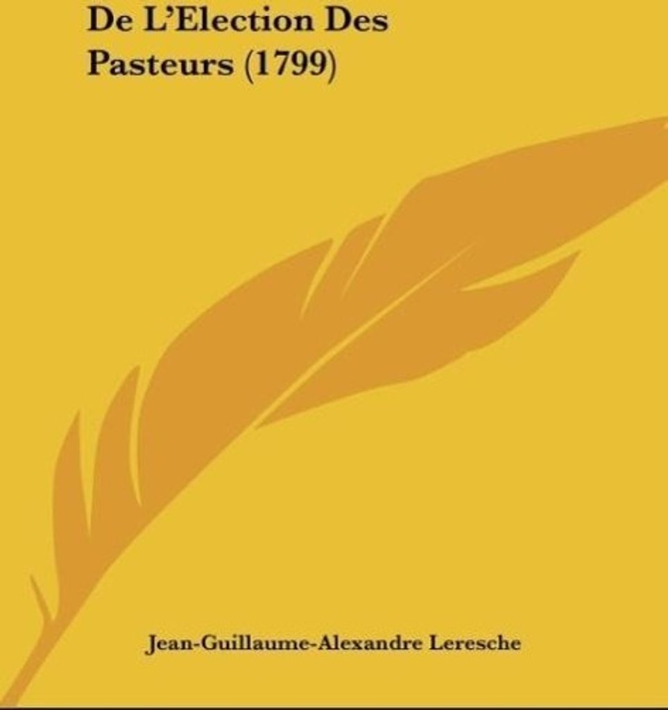 De L'Election Des Pasteurs (1799)