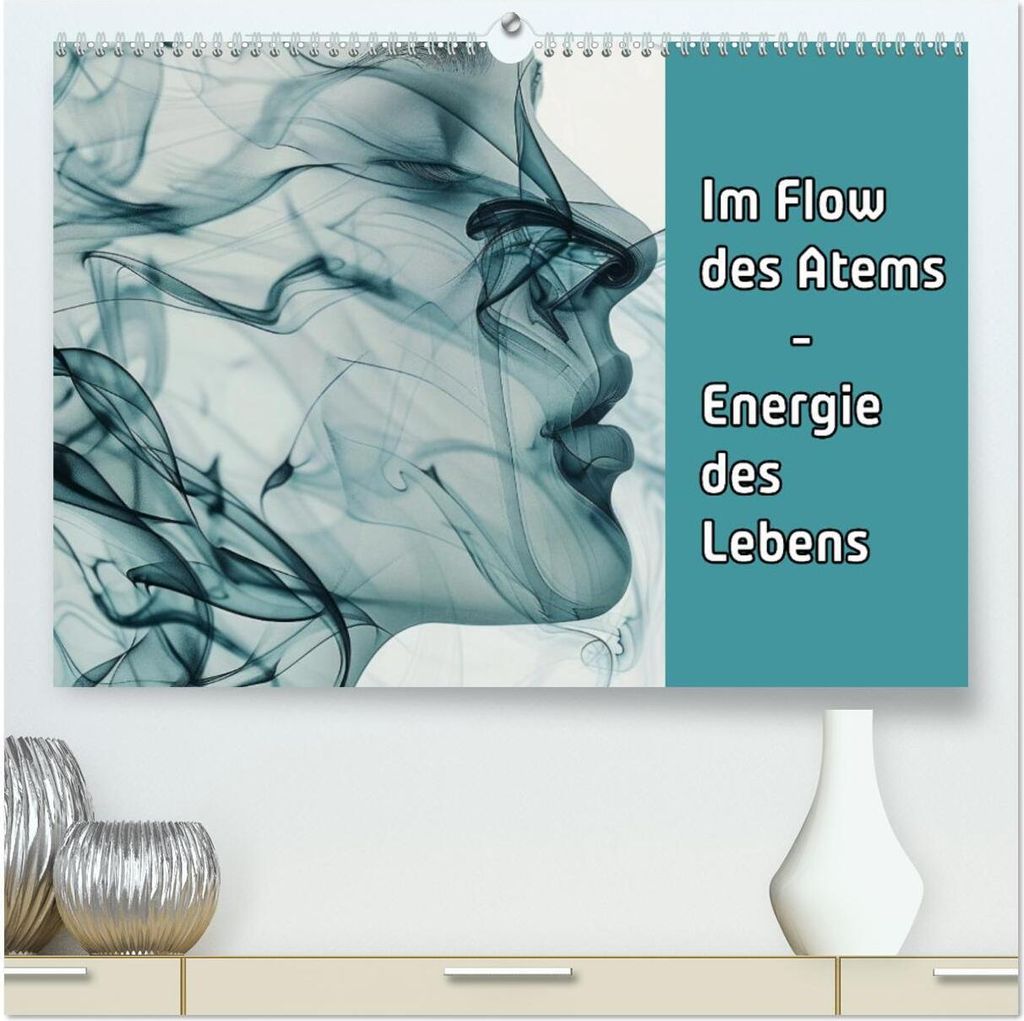 Im Flow des Atems - Energie des Lebens (hochwertiger Premium Wandkalender 2026 DIN A2 quer), Kunstdruck in Hochglanz