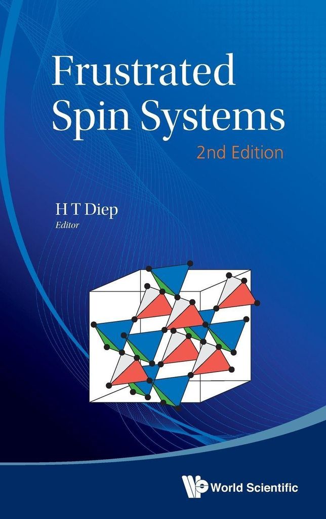 Frustrated Spin Systems (2Nd Ed)