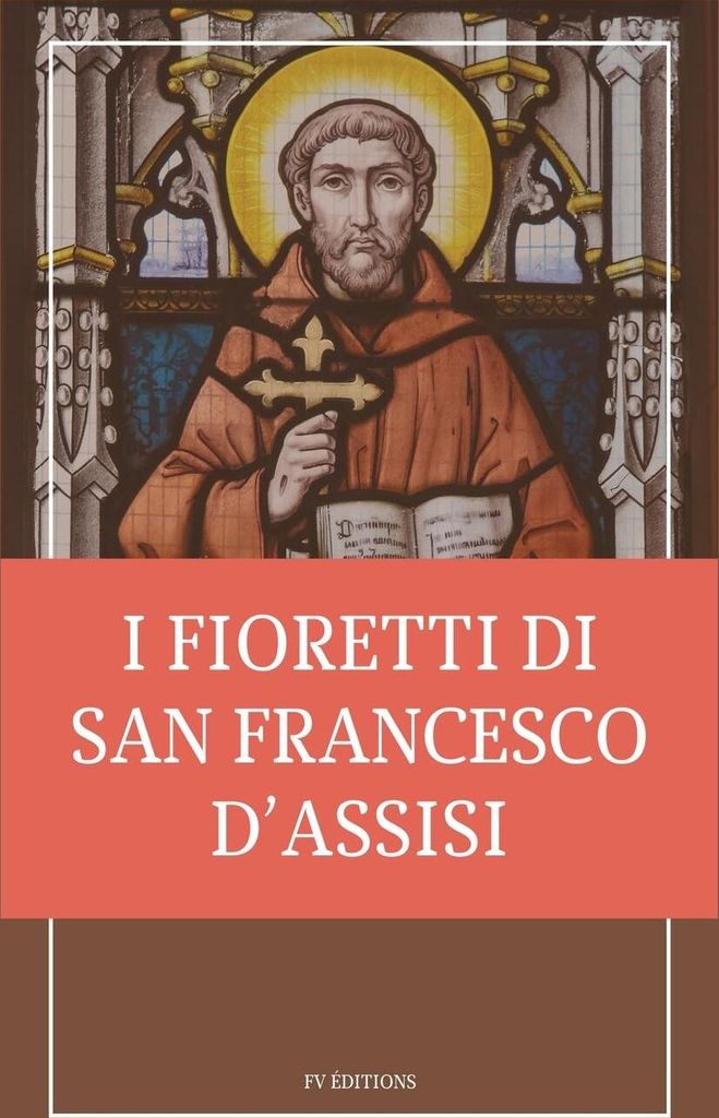I fioretti di san Francesco
