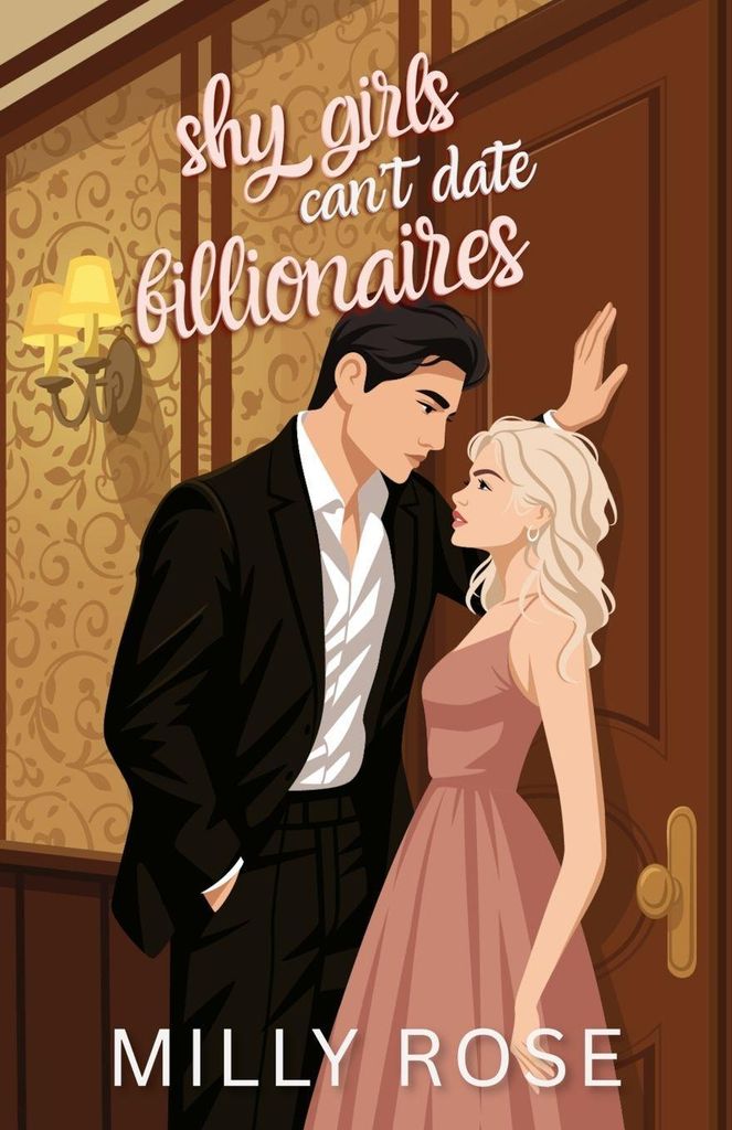 Shy Girls Can't Date Billionaires