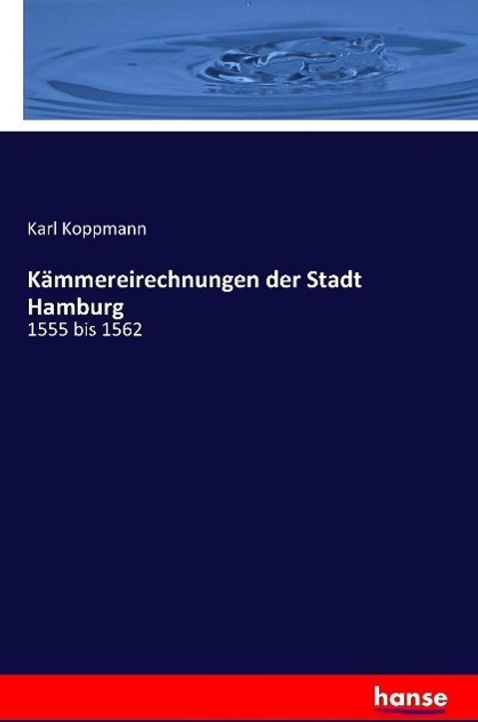 Kämmereirechnungen der Stadt Hamburg