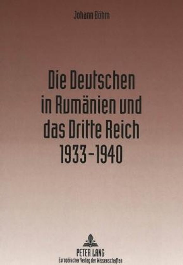 Die Deutschen in Rumänien und das Dritte Reich 1933-1940