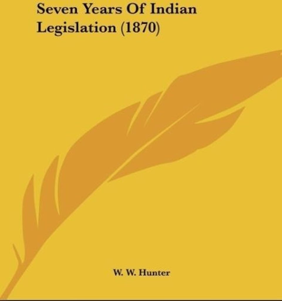Seven Years Of Indian Legislation (1870)