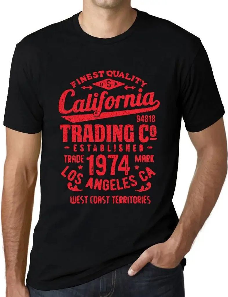 Herren Grafik T-Shirt Handel in Kalifornien seit 1974 – California Trading Since 1974 – Geschenk 50. Geburtstag Jahrestag 50 Jahre Jubiläum 50...