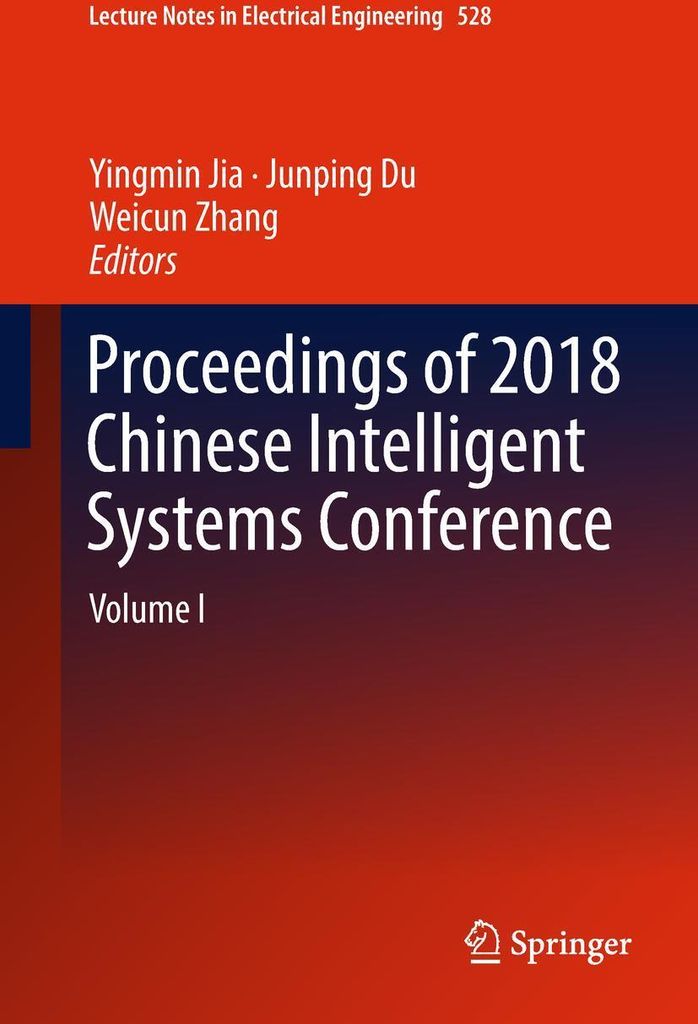 Proceedings of 2018 Chinese Intelligent Systems Conference
