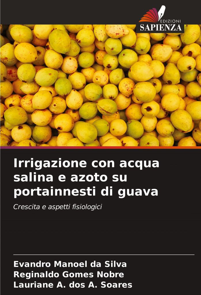 Irrigazione con acqua salina e azoto su portainnesti di guava