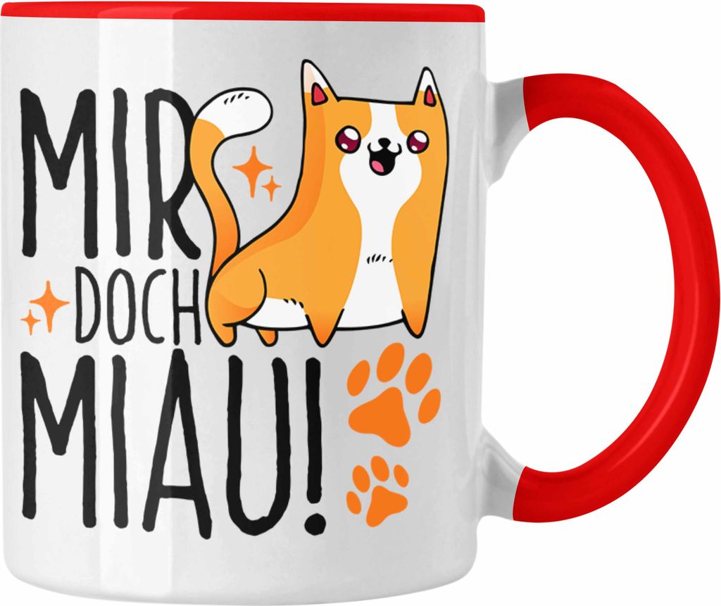 Trendation - Katzen Tasse Lustige Geschenkidee "Mir Doch Miau" Geschenk für Katzen-Besitzerin (Rot)