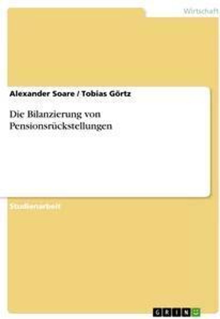 Die Bilanzierung von Pensionsrückstellungen