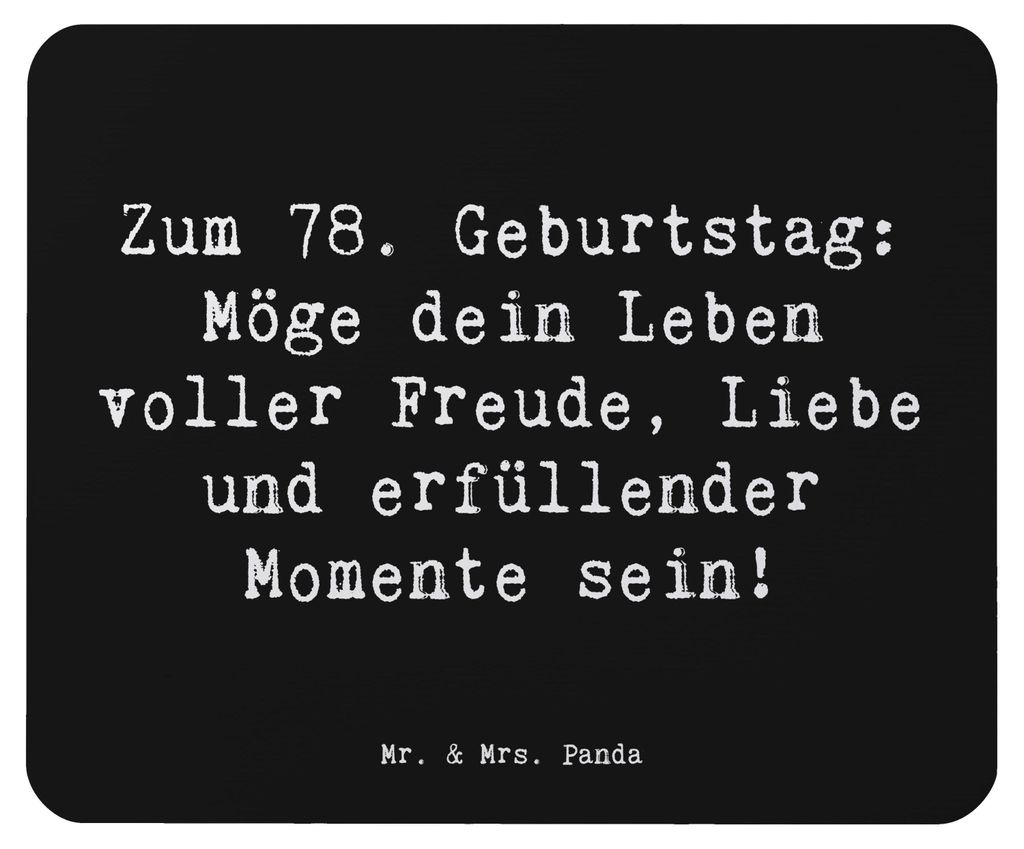 Mr. & Mrs. Panda Mouse Pad Spruch 78. Geburtstag Freude Liebe - Schwarz - Geschenk, Mousepad, Fest der 78 Jahre, Mauspad, alt, einzigartig, Happy B...