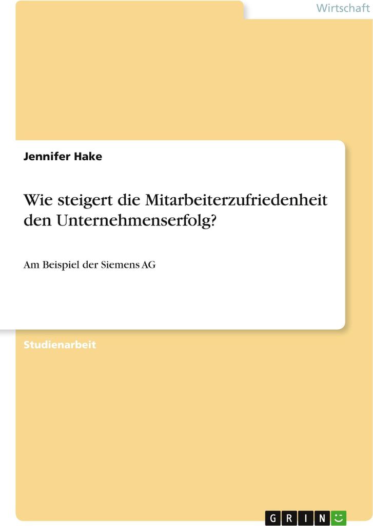 Wie steigert die Mitarbeiterzufriedenheit den Unternehmenserfolg?