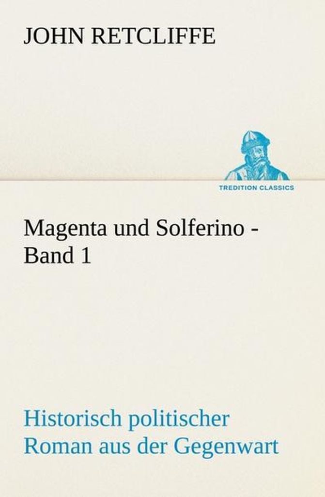 Magenta und Solferino - Band 1