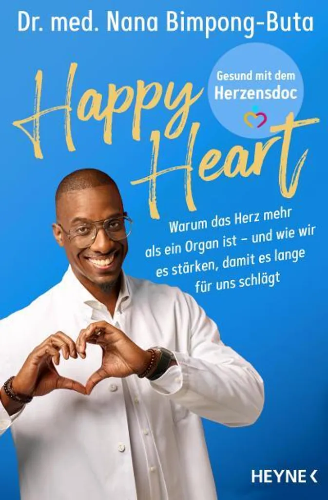 Happy Heart - Livre Santé : Guide Complet avec le Herzensdoc en Français
